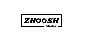 Zhoosh™ Lifestyle